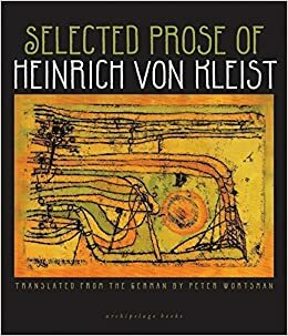 Selected Prose of Heinrich von Kleist by Heinrich von Kleist