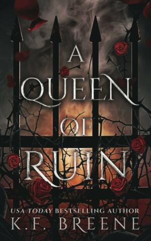 A Queen of Ruin by K.F. Breene