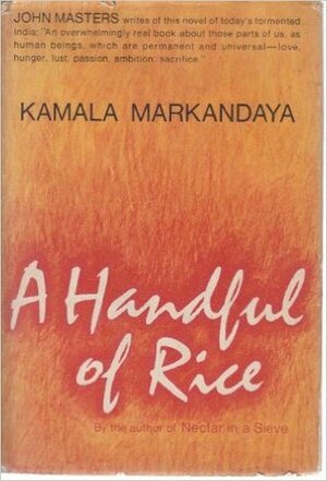 A Handful of Rice by Kamala Markandaya