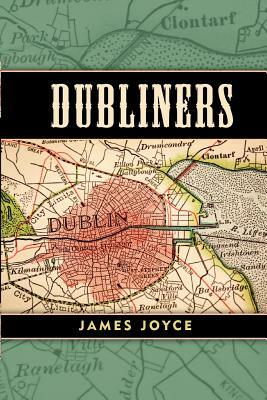 Dubliners by James Joyce