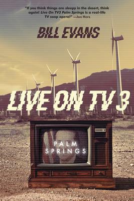 Live on TV3: Palm Springs by Bill Evans