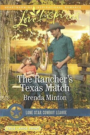 The Rancher's Texas Match by Brenda Minton