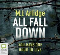 All Fall Down by M.J. Arlidge