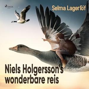 Niels Holgersson's wonderbare reis by Selma Lagerlöf