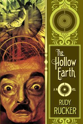 The Hollow Earth by Rudy Rucker