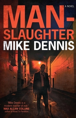 Man-Slaughter: Key West Nocturnes Series by Mike Dennis