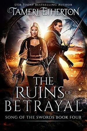 The Ruins of Betrayal by Tameri Etherton