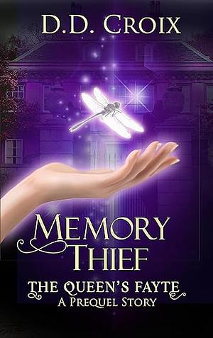 Memory Theif by D.D. Croix