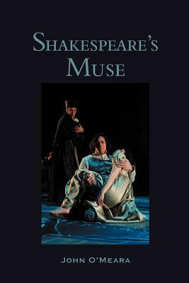 Shakespeare's Muse: An Introductory Overview by John O'Meara