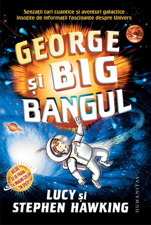 George şi Big Bangul by Lucy Hawking, Stephen Hawking