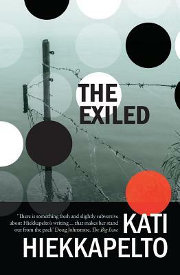 The Exiled by Kati Hiekkapelto