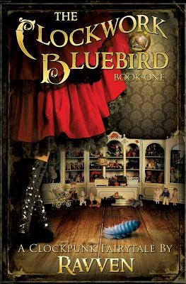 The Clockwork Bluebird by Ravven