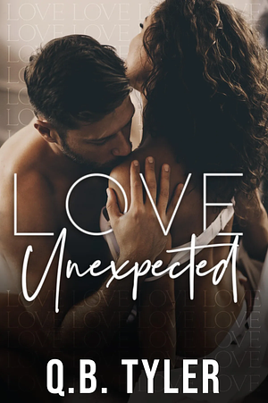 Love Unexpected by Q.B. Tyler