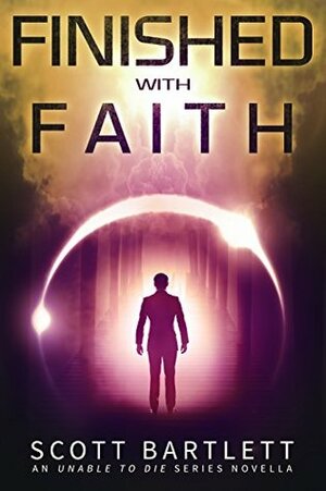 Finished with Faith by Scott Bartlett