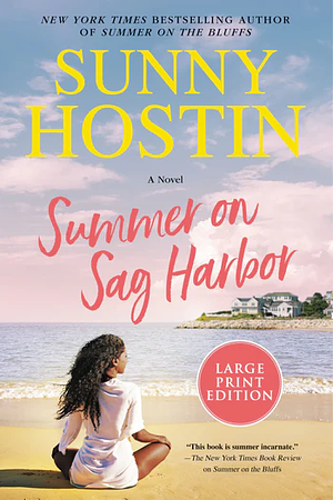 Summer on Sag Harbor by Sunny Hostin