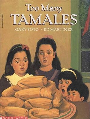 Too Many Tamales by Gary Soto