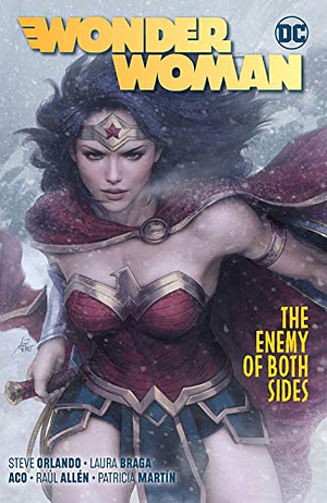 Wonder Woman, Vol. 9: The Enemy of Both Sides by Steve Orlando