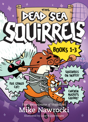 The Dead Sea Squirrels 3-Pack Books 1-3: Squirreled Away / Boy Meets Squirrels / Nutty Study Buddies by Mike Nawrocki