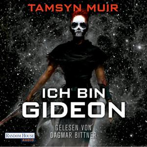 Ich bin Gideon by Tamsyn Muir