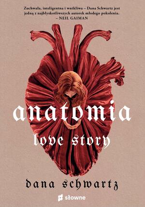 Anatomia. Love story by Dana Schwartz