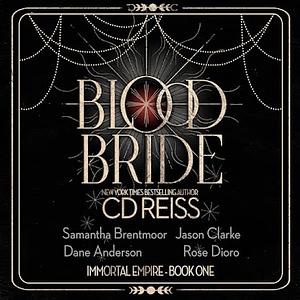 Blood Bride by C.D. Reiss