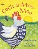 Cock-A-Moo-Moo by Alison Bartlett, Juliet Dallas-Conté