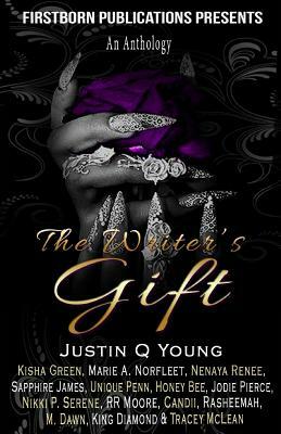 The Writer's Gift by Justin Q. Young