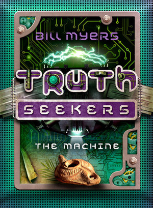 The Machine by Bill Myers