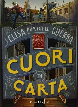 Cuori di carta by Elisa Puricelli Guerra