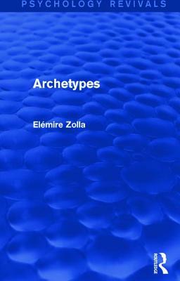 Archetypes by Elémire Zolla