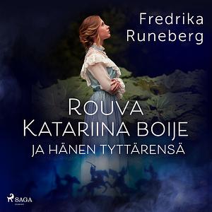 Rouva Katariina Boije ja hänen tyttärensä by Fredrika Runeberg
