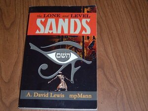 The Lone and Level Sands by A. David Lewis