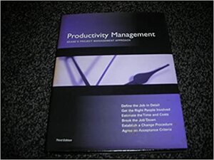 Productivity Management in the Development of Computer Applications by Marilyn Keane, Mark Teagan, John F. Keane