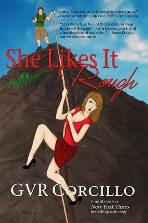 She Likes It Rough by G.V.R. Corcillo