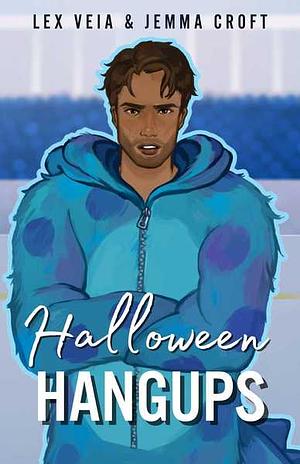 Halloween Hangups by Jemma Croft, Lex Veia