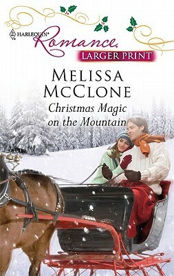 Christmas Magic on the Mountain by Melissa McClone