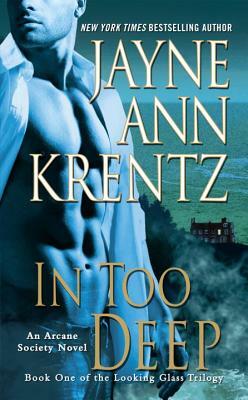 In Too Deep by Jayne Ann Krentz