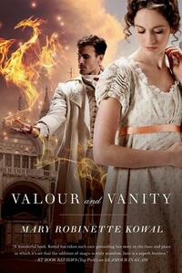 Valour and Vanity by Mary Robinette Kowal