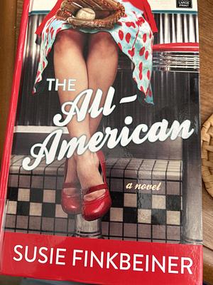 The All-American by Susie Finkbeiner