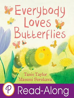 Everybody Loves Butterflies by Masumi Furukawa, Tanis Taylor