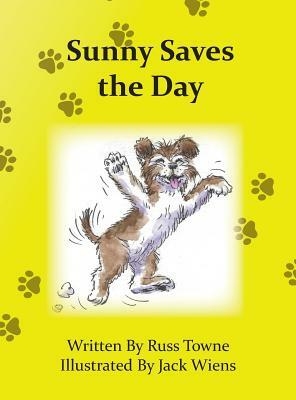 Sunny Saves the Day by Russ Towne