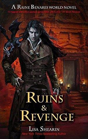 Ruins and Revenge by Lisa Shearin, Lisa Shearin