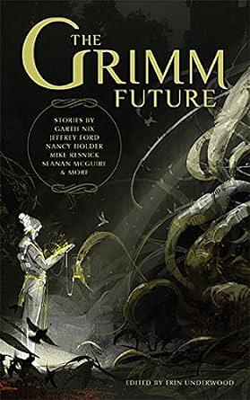 The Grimm Future by Erin Underwood
