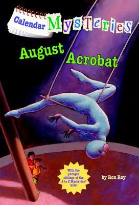 August Acrobat by Ron Roy