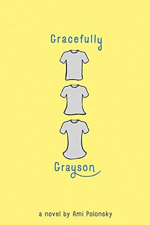 Gracefully Grayson by Ami Polonsky