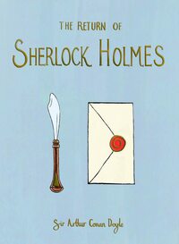 The Return of Sherlock Holmes by Arthur Conan Doyle