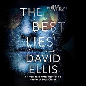 The Best Lies by David Ellis