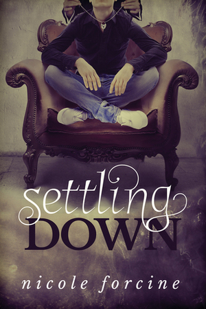 Settling Down by Nicole Forcine