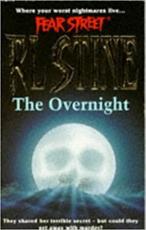 The Overnight by R.L. Stine