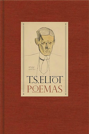 Poemas by T.S. Eliot